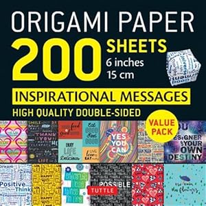 Imagen del vendedor de Origami Paper 200 Sheets Inspirational Messages : Tuttle Origami Paper: Double Sided Origami Sheets Printed With 12 Different Designs - Instructions for 8 Projects Included a la venta por GreatBookPrices