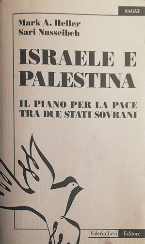 Bild des Verkufers fr Israele e Palestina, il piano per la pace tra due Stati sovrani zum Verkauf von librisaggi
