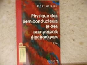 Seller image for Physique des semiconducteurs et des composants lectroniques for sale by arobase livres