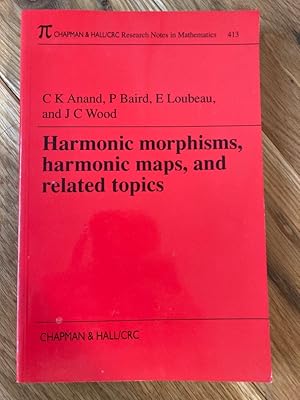 Seller image for Harmonic Morphisms, Harmonic Maps, and Related Topics. for sale by Plurabelle Books Ltd