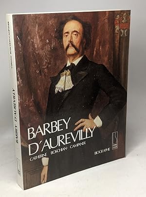 Imagen del vendedor de Barbey d'aurevilly : biographie a la venta por crealivres