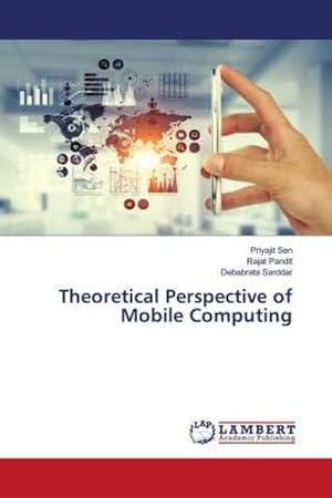 Seller image for Theoretical Perspective of Mobile Computing for sale by AHA-BUCH GmbH