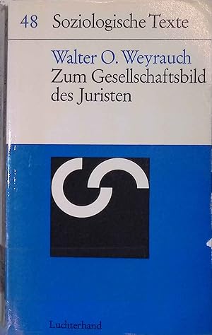 Seller image for Zum Gesellschaftsbild des Juristen. Soziologische Texte (Nr 48) for sale by books4less (Versandantiquariat Petra Gros GmbH & Co. KG)