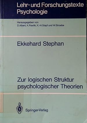 Seller image for Zur logischen Struktur psychologischer Theorien. Lehr- und Forschungstexte Psychologie ; 33 for sale by books4less (Versandantiquariat Petra Gros GmbH & Co. KG)