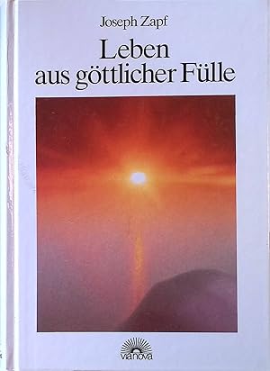 Image du vendeur pour Leben aus gttlicher Flle : ahnungsvolles Erwarten. mis en vente par books4less (Versandantiquariat Petra Gros GmbH & Co. KG)