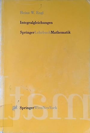 Bild des Verkufers fr Integralgleichungen. Springer-Lehrbuch Mathematik zum Verkauf von books4less (Versandantiquariat Petra Gros GmbH & Co. KG)