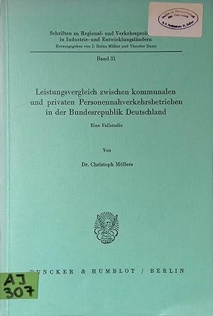 Bild des Verkufers fr Leistungsvergleich zwischen kommunalen und privaten Personennahverkehrsbetrieben in der Bundesrepublik Deutschland : e. Fallstudie. Schriften zu Regional- und Verkehrsproblemen in Industrie- und Entwicklungslndern ; Bd. 31 zum Verkauf von books4less (Versandantiquariat Petra Gros GmbH & Co. KG)