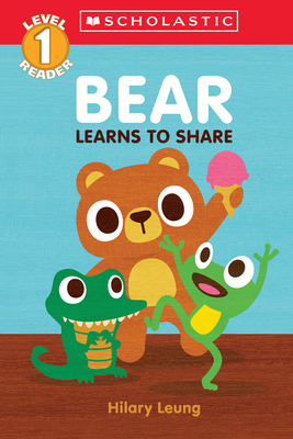 Seller image for Bear Learns to Share (Scholastic Reader, Level 1): A First Feelings Reader (Paperback or Softback) for sale by BargainBookStores