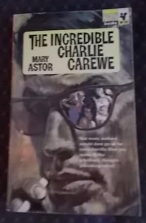 Seller image for The Incredible Charlie Carewe for sale by Klanhorn