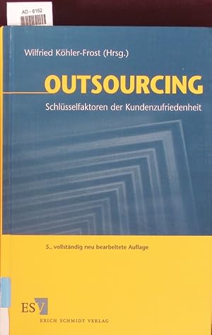 Immagine del venditore per Outsourcing. Schlsselfaktoren der Kundenzufriedenheit. venduto da Antiquariat Bookfarm