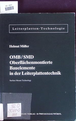 Image du vendeur pour OMB/SMD oberflchenmontierte Bauelemente in der Leiterplattentechnik. mis en vente par Antiquariat Bookfarm