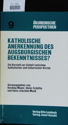 Bild des Verkufers fr Katholische Anerkennung des Augsburgischen Bekenntnisses? zum Verkauf von Antiquariat Bookfarm