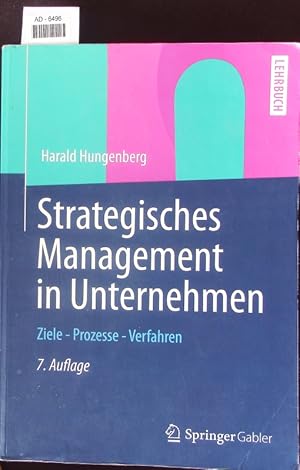 Immagine del venditore per Strategisches Management in Unternehmen. Ziele - Prozesse - Verfahren. venduto da Antiquariat Bookfarm