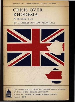 Bild des Verkufers fr Crisis over Rhodesia: a skeptical view. zum Verkauf von Antiquariat Bookfarm