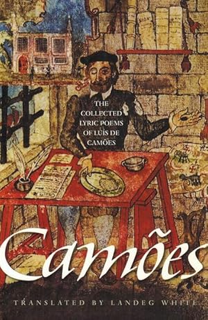 Seller image for The Collected Lyric Poems of Lus de Cames. Translated by Landeg White. for sale by La Librera, Iberoamerikan. Buchhandlung