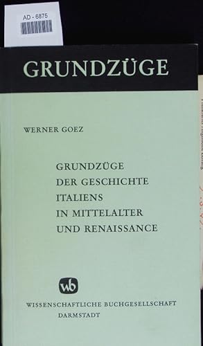 Image du vendeur pour Grundzge der Geschichte Italiens in Mittelalter und Renaissance. mis en vente par Antiquariat Bookfarm