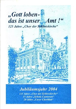 125 Jahre Chor der Schlosskirche Blieskastel - Jubiläumsschrift 15 Jahre Schola Cantorum / 20 Jah...