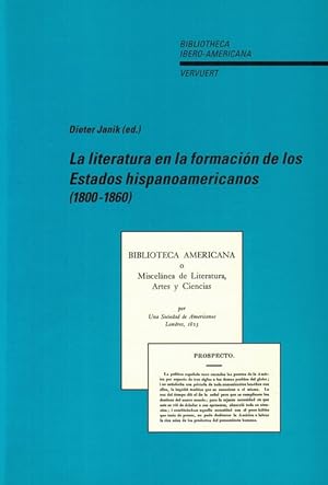 Seller image for Literatura en la formacin de los Estados hispanoamericanos (1800-1860), La. for sale by La Librera, Iberoamerikan. Buchhandlung