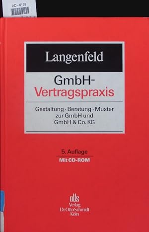 Bild des Verkufers fr GmbH-Vertragspraxis. Gestaltung, Beratung, Muster zur GmbH und GmbH & Co. KG. zum Verkauf von Antiquariat Bookfarm