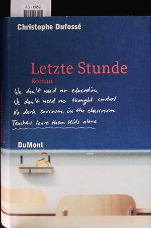 Seller image for Letzte Stunde. for sale by Antiquariat Bookfarm