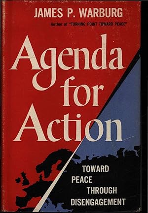 Bild des Verkufers fr Agenda for action. Toward peace through disengagement zum Verkauf von Antiquariat Bookfarm