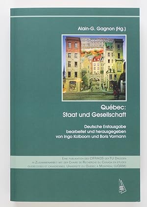 Bild des Verkufers fr Qubec: Staat und Gesellschaft (Publikationen des CIFRAQS) zum Verkauf von Buchkanzlei