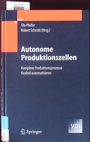 Seller image for Autonome Produktionszellen. for sale by Antiquariat Bookfarm