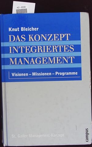 Seller image for Das Konzept Integriertes Management. for sale by Antiquariat Bookfarm