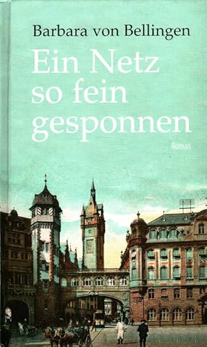 Bild des Verkufers fr Ein Netz so fein gesponnen zum Verkauf von Versandantiquariat Nussbaum
