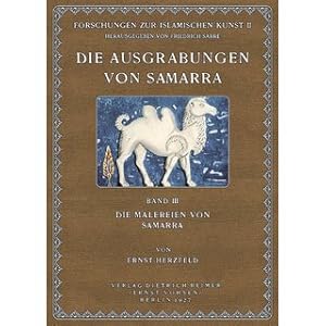 Bild des Verkufers fr Die Malereien von Samarra Die Ausgrabungen von Samarra Band 3 zum Verkauf von Versandantiquariat Nussbaum