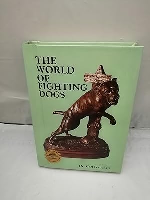 Seller image for The World of Fighting Dogs (First edition, Hardcover) for sale by Libros Angulo