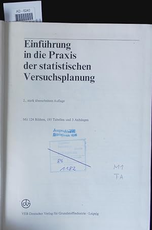 Seller image for Einfhrung in die Praxis der statistischen Versuchsplanung. Mit 195 Tabellen und 3 Anhngen. for sale by Antiquariat Bookfarm