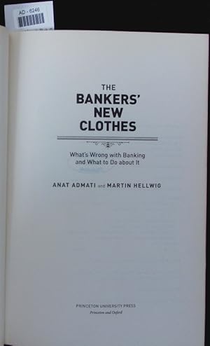 Immagine del venditore per The bankers' new clothes. venduto da Antiquariat Bookfarm