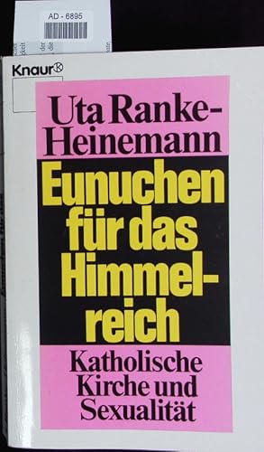 Bild des Verkufers fr Eunuchen fr das Himmelreich. zum Verkauf von Antiquariat Bookfarm