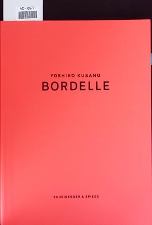 Bild des Verkufers fr Bordelle. zum Verkauf von Antiquariat Bookfarm