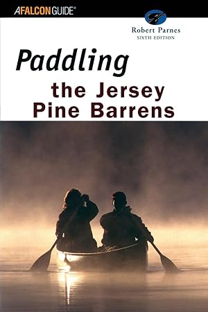 Imagen del vendedor de Paddling the Jersey Pine Barrens a la venta por moluna