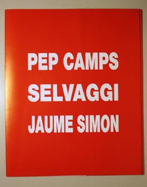 Image du vendeur pour PEP CAMPS. SELVAGGI. JAUME SIMON - Girona 1989 - Il lustrat mis en vente par Llibres del Mirall
