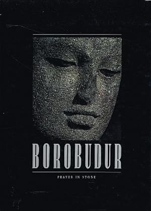 Seller image for BOROGUDUR. A Prayer In Stone. for sale by Sainsbury's Books Pty. Ltd.
