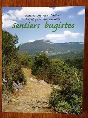 Sentiers bugistes 2003 - RAY Yves - Randonnées Sport Régionalisme Ain Tirage limité