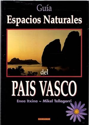 Bild des Verkufers fr Gua de los espacios naturales del Pas Vasco . zum Verkauf von Librera Astarloa