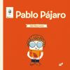 Seller image for Pablo Pjaro for sale by Agapea Libros