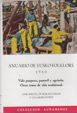 Imagen del vendedor de Anuario de eusko-folklore 1960 : vida pesquera, pastoril y agrcola. Otros temas de la vida tradicional . a la venta por Librera Astarloa