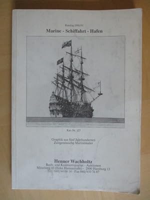 Marine - Schiffahrt - Hafen Katalog 1990/91 Graphik aus fünf Jahrhunderten Zeitgenössische Marine...