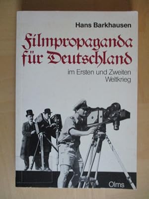 Bild des Verkufers fr Filmpropaganda fr Deutschland im Ersten und Zweiten Weltkrieg zum Verkauf von Brcke Schleswig-Holstein gGmbH