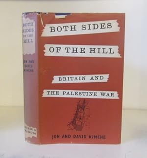 Seller image for Both Sides of the Hill - Britain and the Palestine War. for sale by BRIMSTONES