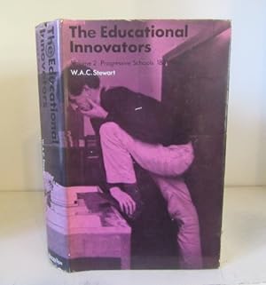 The Educational Innovators: Volume 2. Progressive Schools 1881-1967