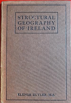 Bild des Verkufers fr Structural Geography of Ireland.As Part of the Region of N.W Europe, Together with Notes on the Different Kinds of Rock, and Tables of the Geological Eras and Periods. zum Verkauf von Bookworm