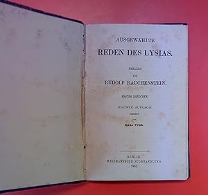 Imagen del vendedor de Ausgew�hlte Reden des Lysias erkl�rt von Dr. Rudolf Rauchenstein. Erstes B�ndchen. Neunte Auflage. a la venta por biblion2