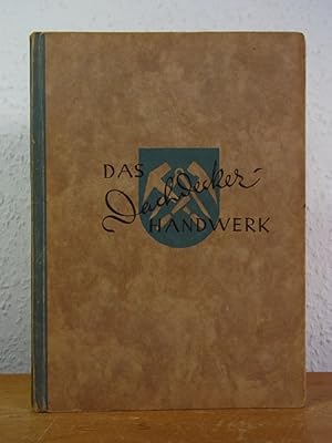 Das Dachdeckerhandwerk