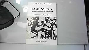 Image du vendeur pour LOUIS SOUTTER peintre visionnaire et proscrit mis en vente par JLG_livres anciens et modernes